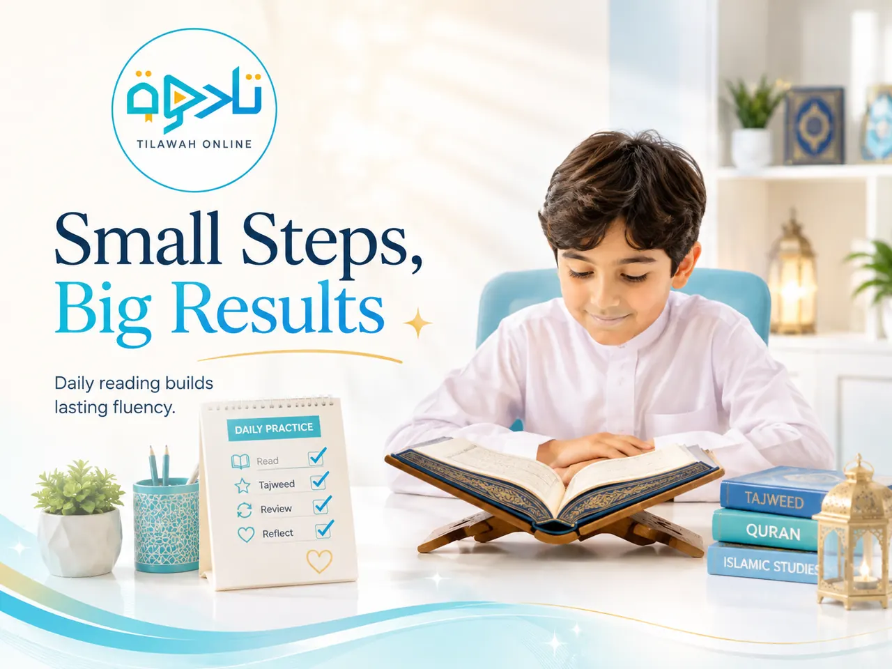 Keep home practice short enough to repeat — practical guidance for Islamic Studies for children